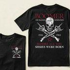 BOOMER The Badass Generation Before All You Sissies Were Born Custom EST.Year T-shirts