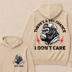 There's A 99% Chance I Don't Care Custom Est.Year Hoodie