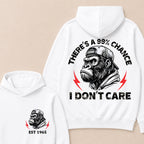 There's A 99% Chance I Don't Care Custom Est.Year Hoodie