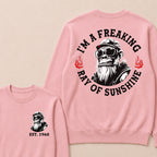 I'm A Freaking Ray Of Sunshine Custom Est.Year Crewneck