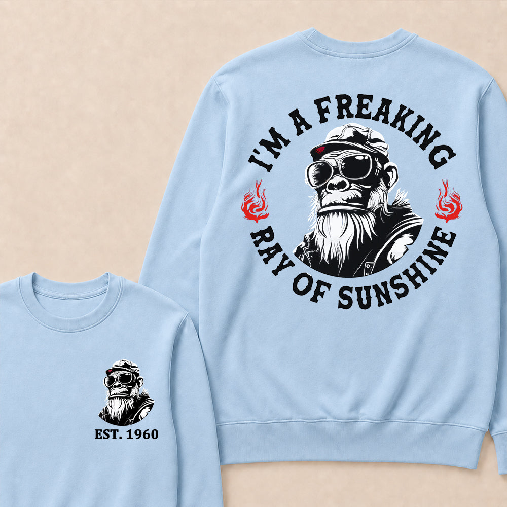 I'm A Freaking Ray Of Sunshine Custom Est.Year Crewneck