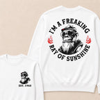 I'm A Freaking Ray Of Sunshine Custom Est.Year Crewneck
