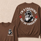 I'm A Freaking Ray Of Sunshine Custom Est.Year Crewneck