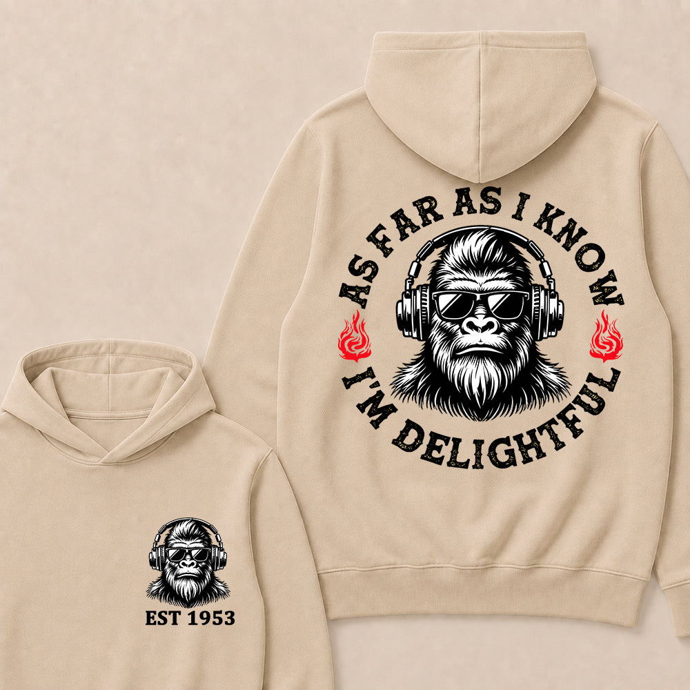 As Far As I Know I'm Delightful Custom Est.Year Hoodie
