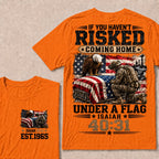 If You Haven’t Risked Coming Home Under A Flag Isaiah 40:31 EST 1965 Veteran Eagle American Flag T-Shirt