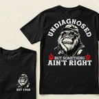 Undiagnosed But Something Ain't Right Custom Est.Year T-Shirt