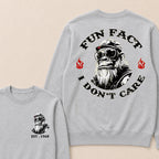 Fun Fact I Don't Care Custom Est.Year Crewneck