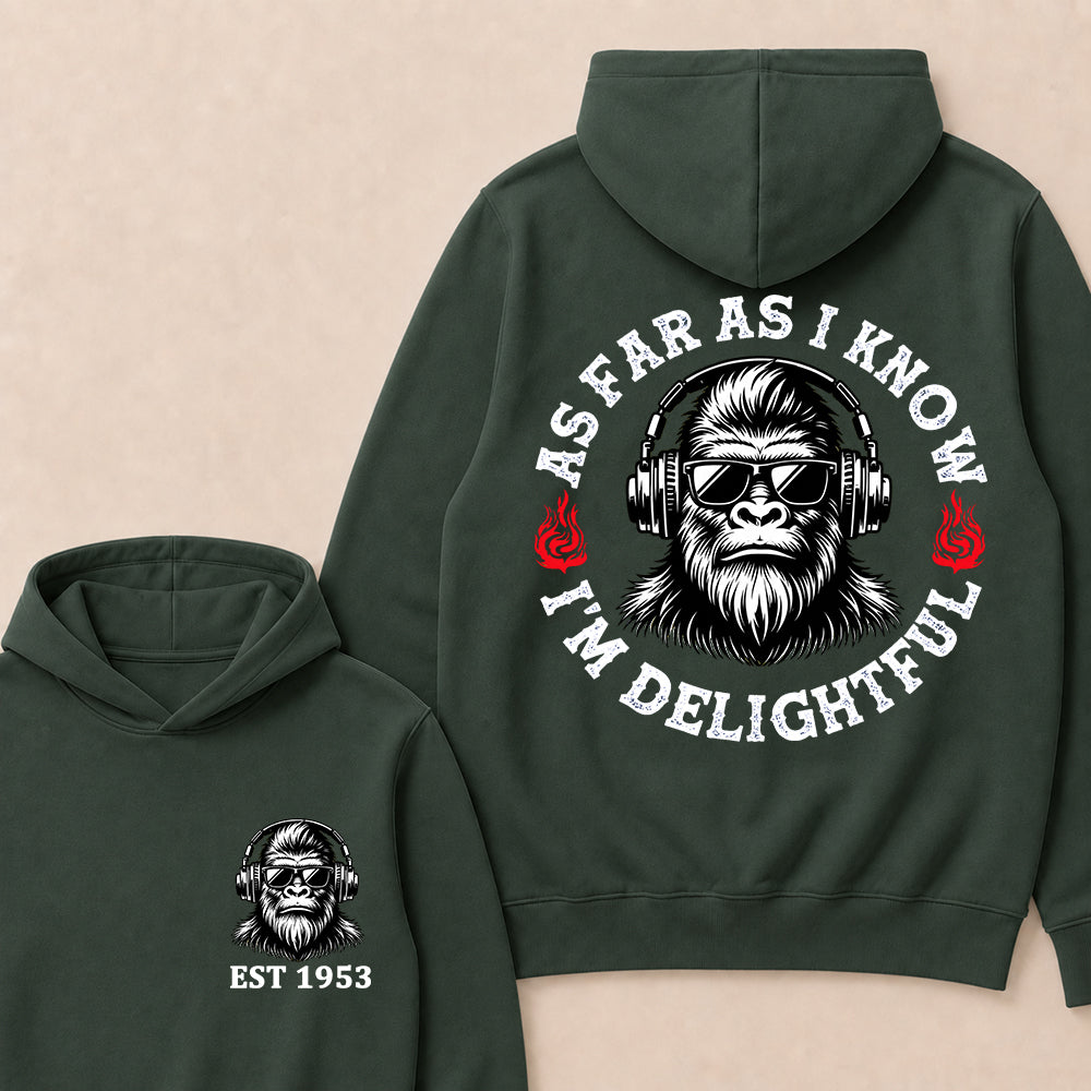 As Far As I Know I'm Delightful Custom Est.Year Hoodie
