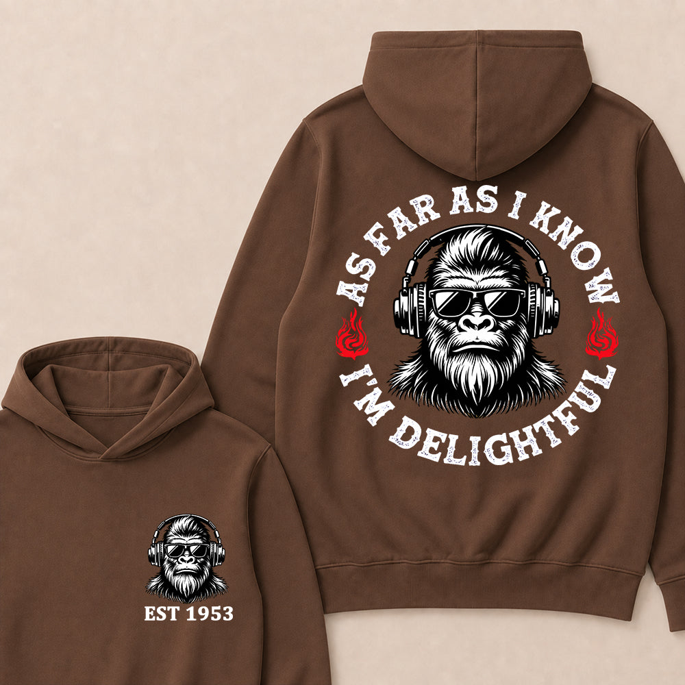 As Far As I Know I'm Delightful Custom Est.Year Hoodie
