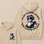 Play Stupid Games Win Stupid Prizes Custom Est.Year Hoodie