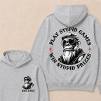Play Stupid Games Win Stupid Prizes Custom Est.Year Hoodie