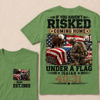 If You Haven’t Risked Coming Home Under A Flag Isaiah 40:31 EST 1965 Veteran Eagle American Flag T-Shirt