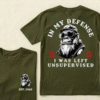In My Defense I Was Left Unsupervised Custom Est.Year T-Shirt