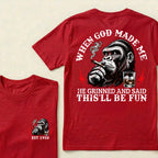 When God Made Me He Grinned And Said This'll Be Fun Custom Est.Year T-Shirt