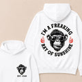 I'm A Freaking Ray Of Sunshine Custom Est.Year Hoodie
