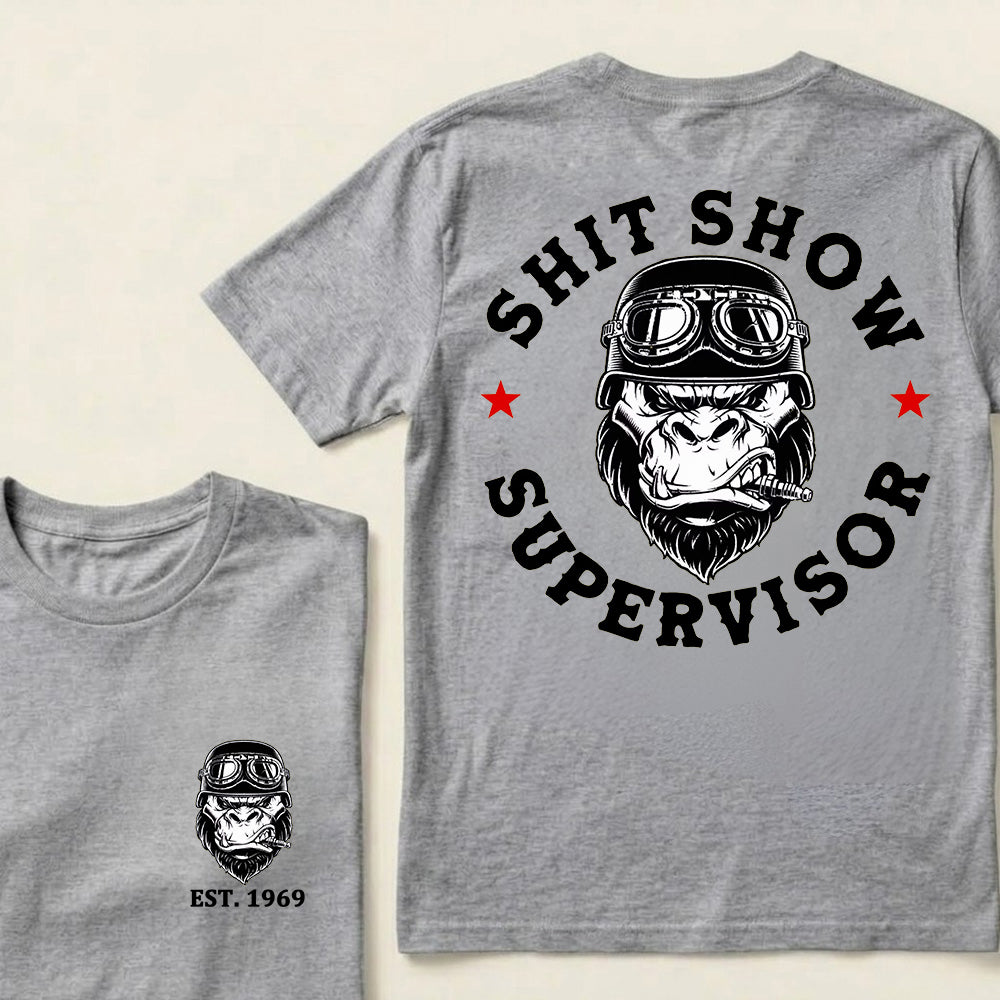 Shit Show Supervisor Custom Est.Year T-Shirt