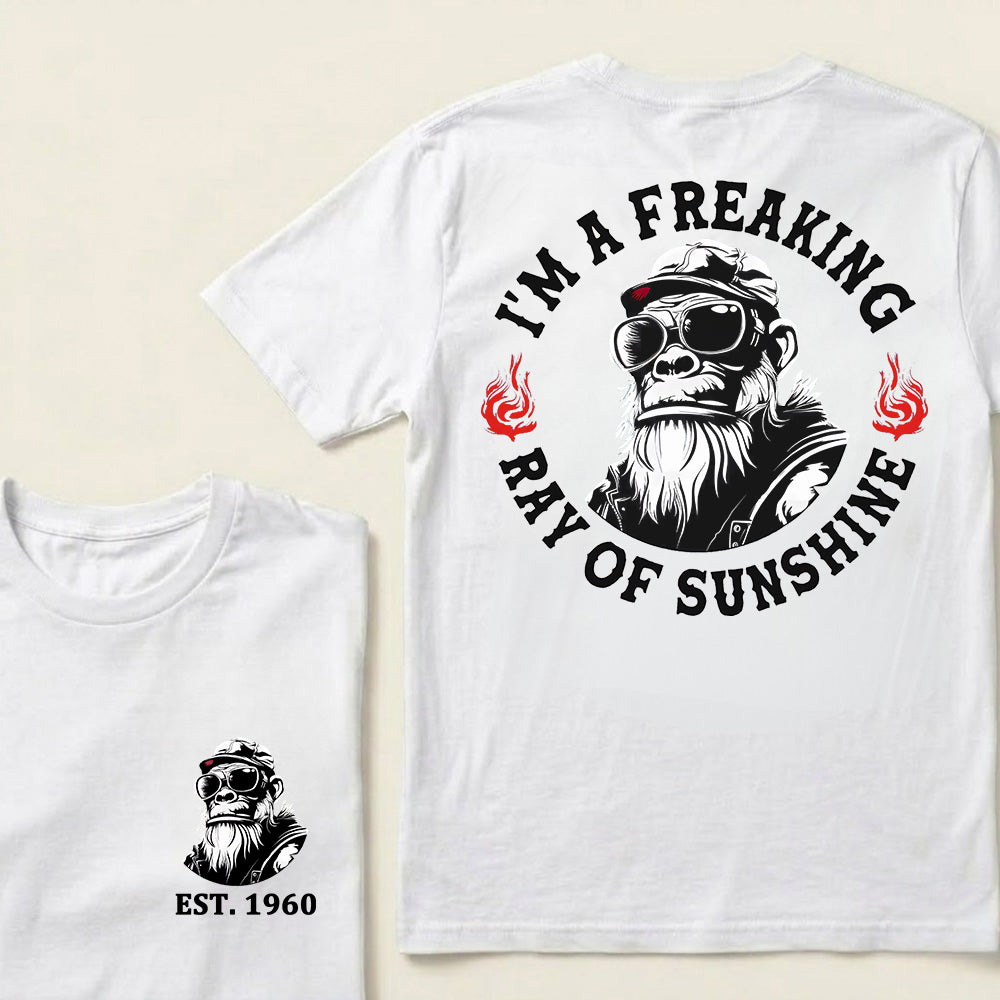 I'm A Freaking Ray Of Sunshine Custom Est.Year T-Shirt