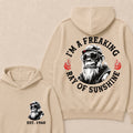 I'm A Freaking Ray Of Sunshine Custom Est.Year Hoodie