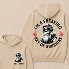 I'm A Freaking Ray Of Sunshine Custom Est.Year Hoodie