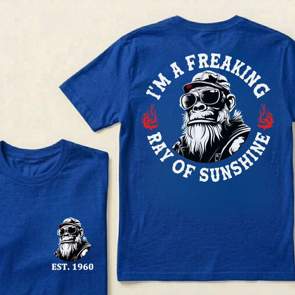 I'm A Freaking Ray Of Sunshine Custom Est.Year T-Shirt