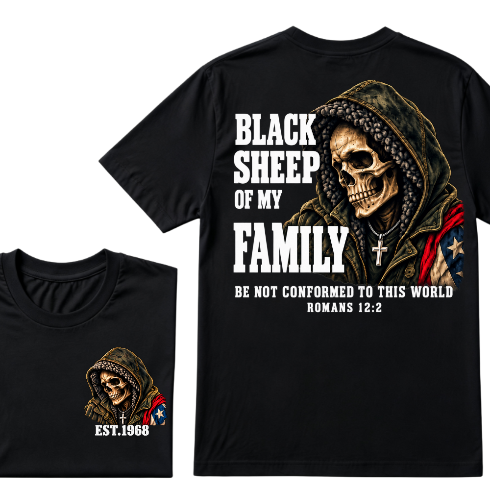 Black Sheep Of My Family Romans 12:2 Bible Verse Skull Hooded EAT.Year T-Shirt, Christian Patriotic Tee