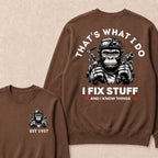 That's What I Do I Fix Stuff And I Know Things Custom Est.Year Crewneck