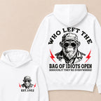 Who Left The Bag Of Idiots Open Custom Est.Year Hoodie