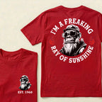 I'm A Freaking Ray Of Sunshine Custom Est.Year T-Shirt