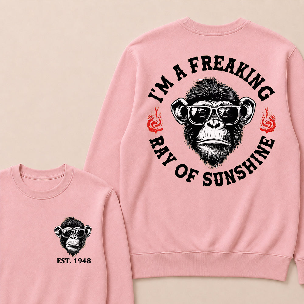 I'm A Freaking Ray Of Sunshine Custom Est.Year Crewneck