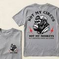 Not My Circus Not My Monkeys Custom Est.Year T-Shirt