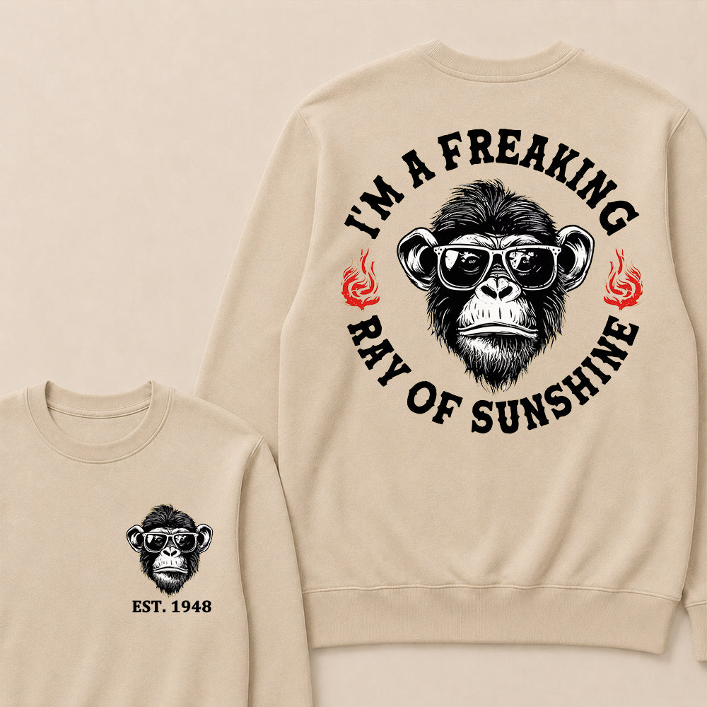 I'm A Freaking Ray Of Sunshine Custom Est.Year Crewneck