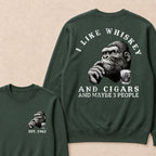 I Like Whiskey and Cigars and Maybe 3 People Custom Est.Year Crewneck