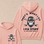 That's What I Do I Fix Stuff And I Know Things Custom Est.Year Hoodie