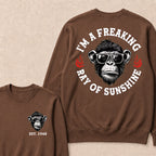 I'm A Freaking Ray Of Sunshine Custom Est.Year Crewneck