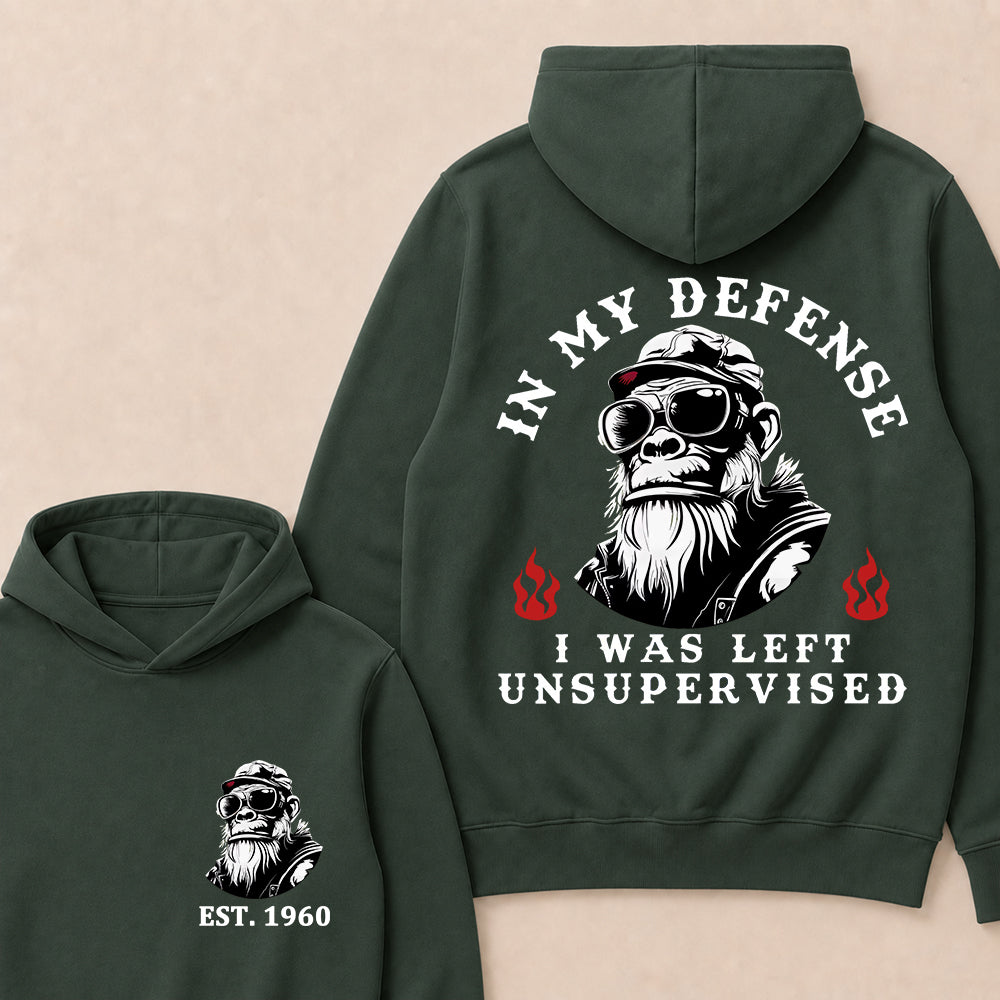 In My Defense I Was Left Unsupervised Custom Est.Year Hoodie