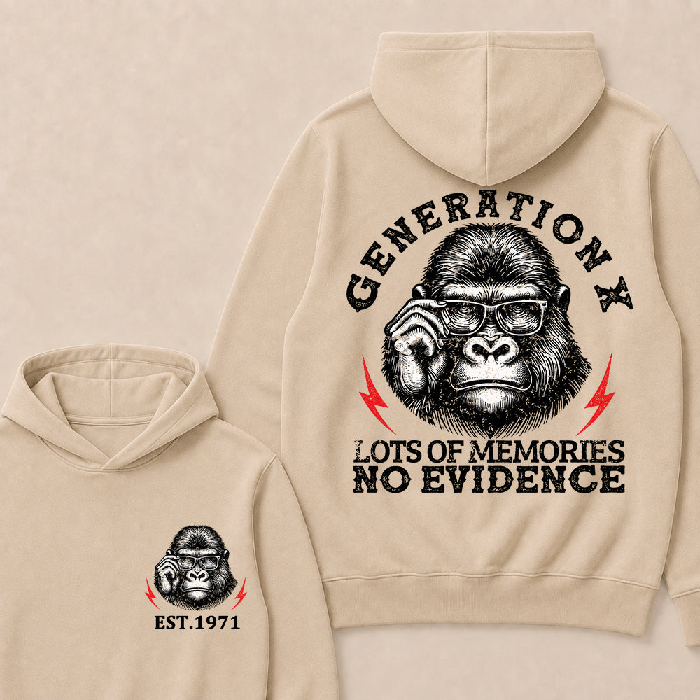 Generation X Lots Of Memories No Evidence Custom Est.Year Hoodie