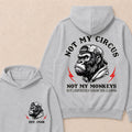 Not My Circus Not My Monkeys Custom Est.Year Hoodie