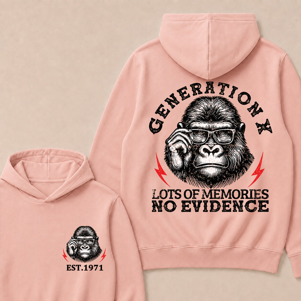 Generation X Lots Of Memories No Evidence Custom Est.Year Hoodie