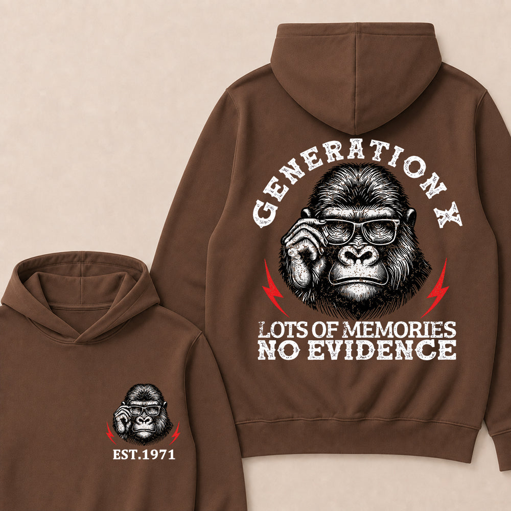 Generation X Lots Of Memories No Evidence Custom Est.Year Hoodie