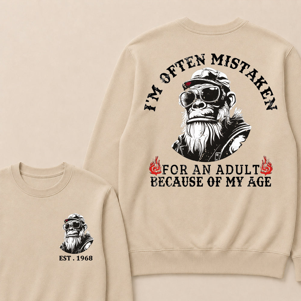 I'm Often Mistaken For An Adult Because Of My Age Custom Est.Year Crewneck