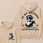 In My Defense I Was Left Unsupervised Custom Est.Year Hoodie