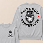 Shit Show Supervisor Custom Est.Year Crewneck