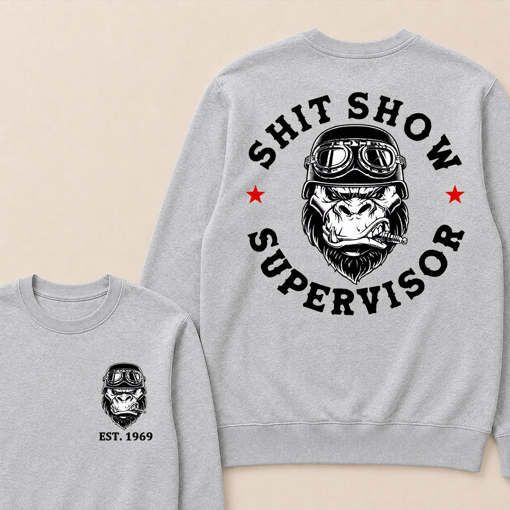 Shit Show Supervisor Custom Est.Year Crewneck