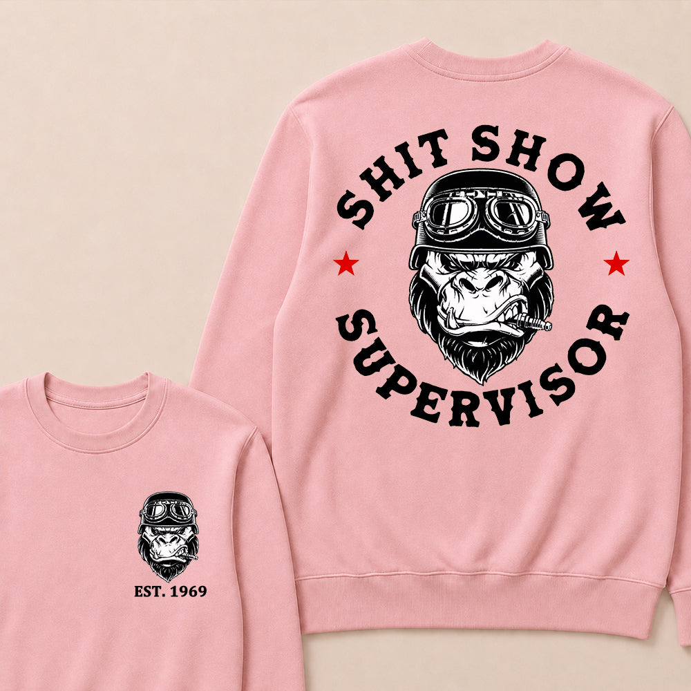 Shit Show Supervisor Custom Est.Year Crewneck