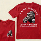 I Like Whiskey and Cigars and Maybe 3 People Custom Est.Year T-Shirt