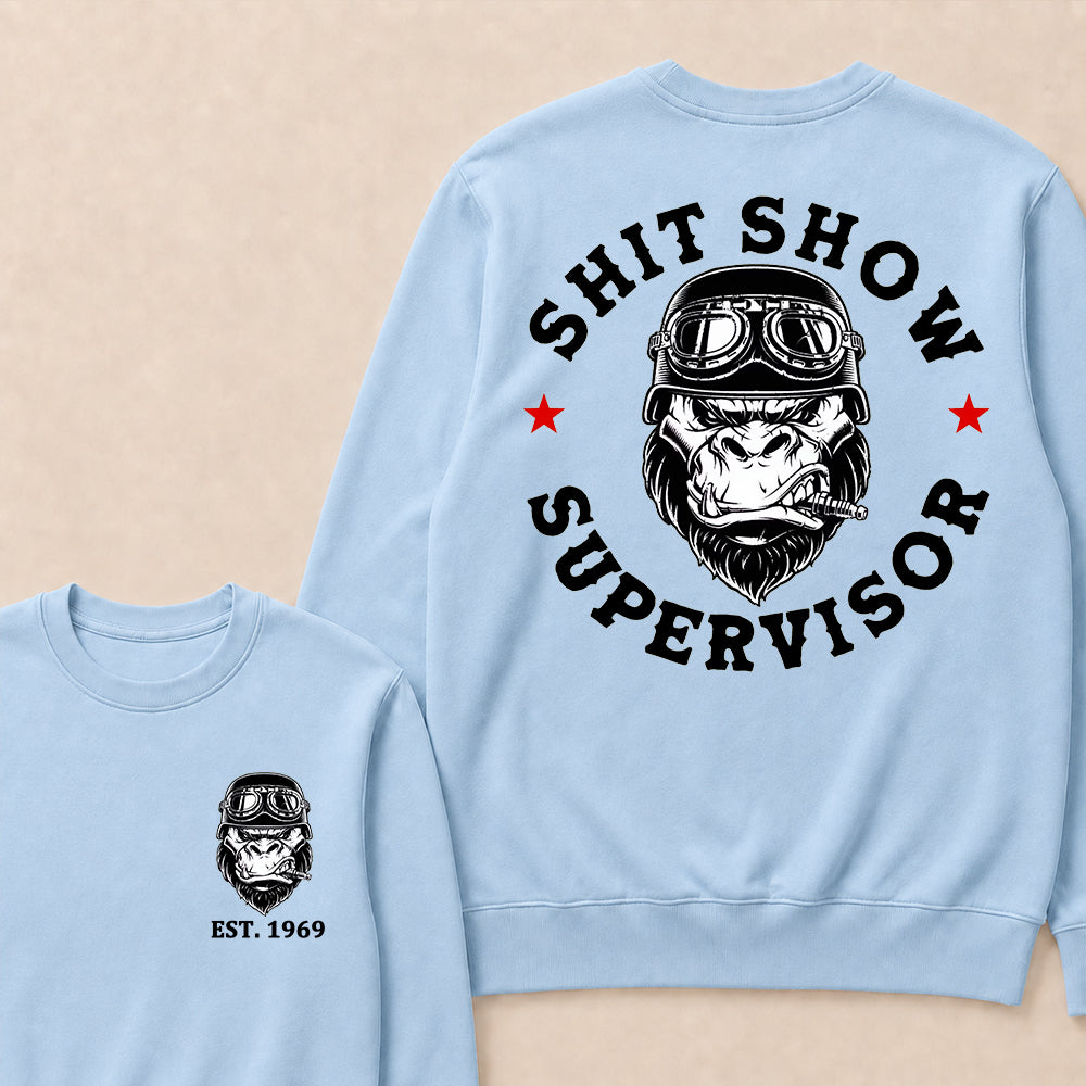 Shit Show Supervisor Custom Est.Year Crewneck