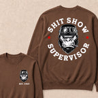 Shit Show Supervisor Custom Est.Year Crewneck