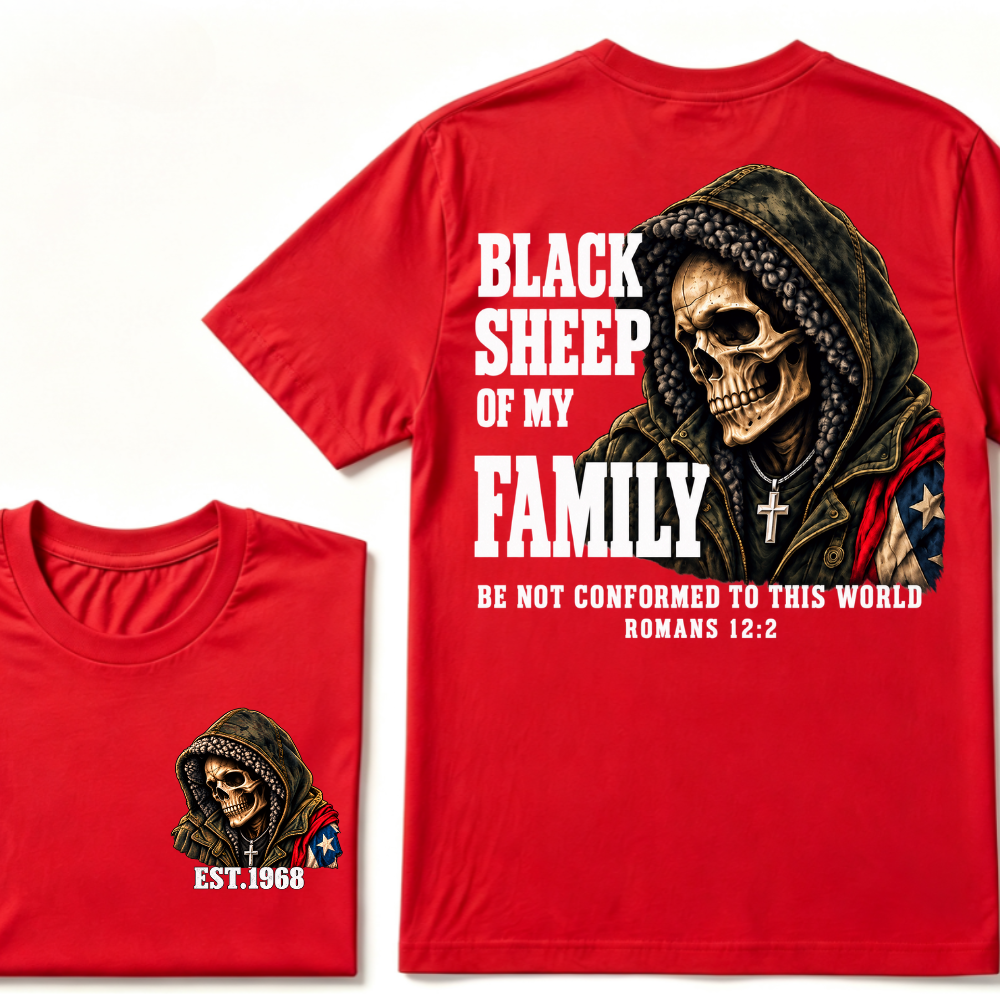 Black Sheep Of My Family Romans 12:2 Bible Verse Skull Hooded EAT.Year T-Shirt, Christian Patriotic Tee