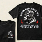 When God Made Me He Grinned And Said This'll Be Fun Custom Est.Year T-Shirt