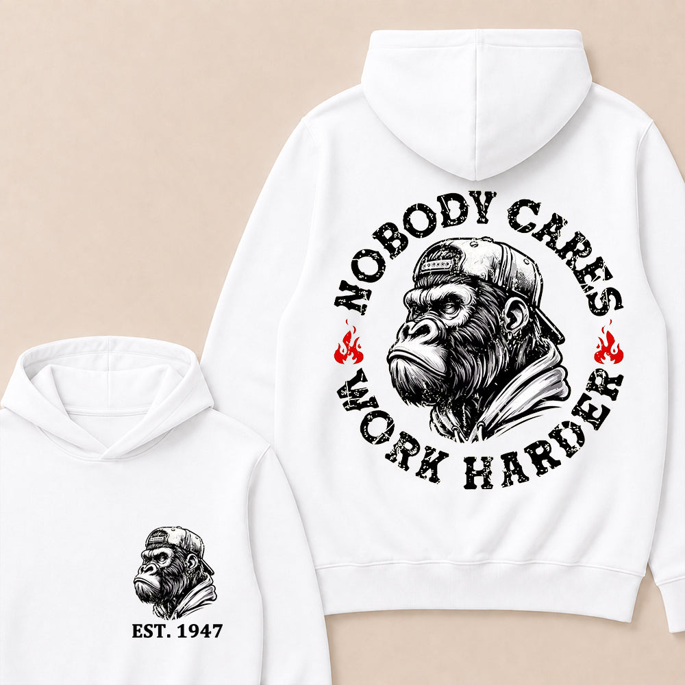 Nobody Cares Work Harder Custom Est.Year Hoodie